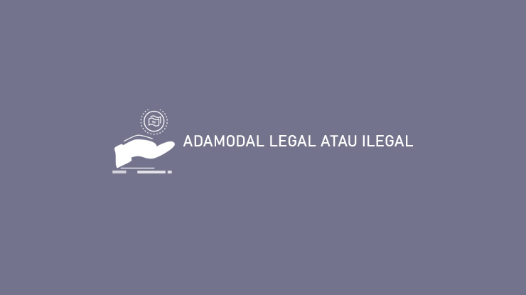 ADAMODAL LEGAL ATAU ILEGAL