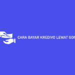 Cara Bayar Kredivo Lewat GoPay