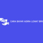 Cara Bayar Adira Lewat BRImo