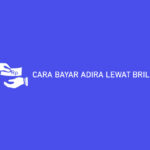 Cara Bayar Adira Lewat Brilink