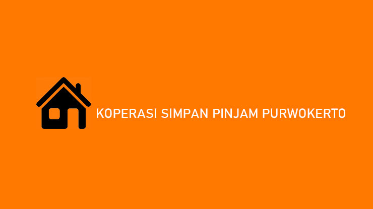 koperasi simpan pinjam purwokerto