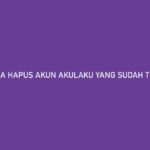 Cara Hapus Akun Akulaku yang Sudah Terdaftar Permanen