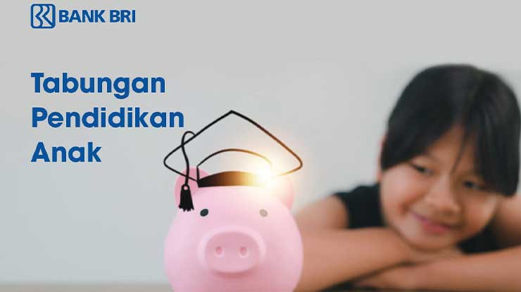 Tabungan Pendidikan Anak BRI