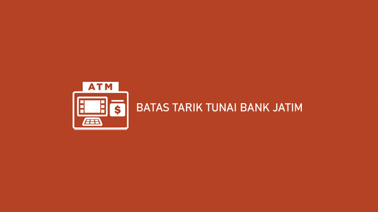 BATAS TARIK TUNAI BANK JATIM